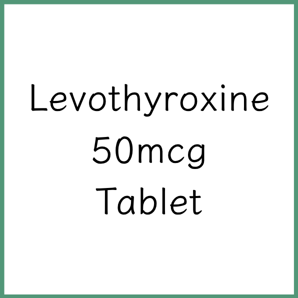 Levothyroxine 50mcg Tablet